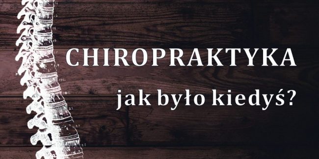 chiropraktyka-palmer-jak-było-kiedyś